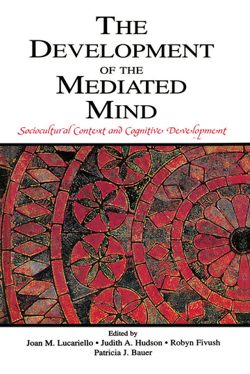 Development of the Mediated Mind