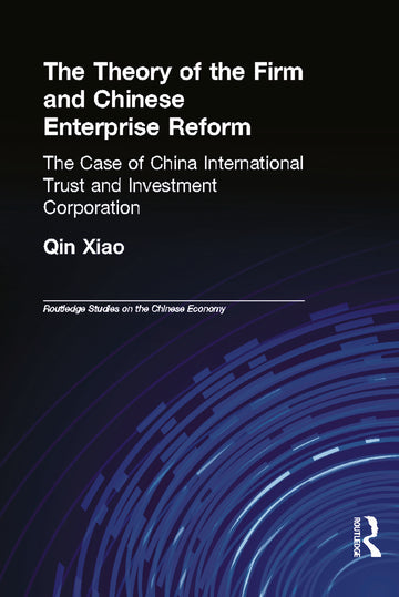 Theory of the Firm and Chinese Enterprise Reform
