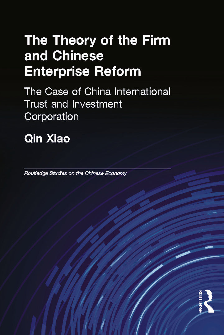Theory of the Firm and Chinese Enterprise Reform