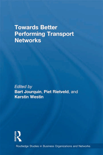 Towards better Performing Transport Networks
