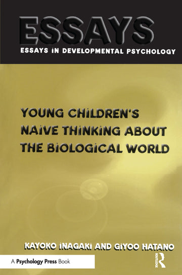 Young Children's Thinking about Biological World
