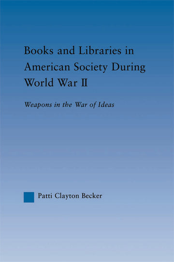Books and Libraries in American Society during World War II