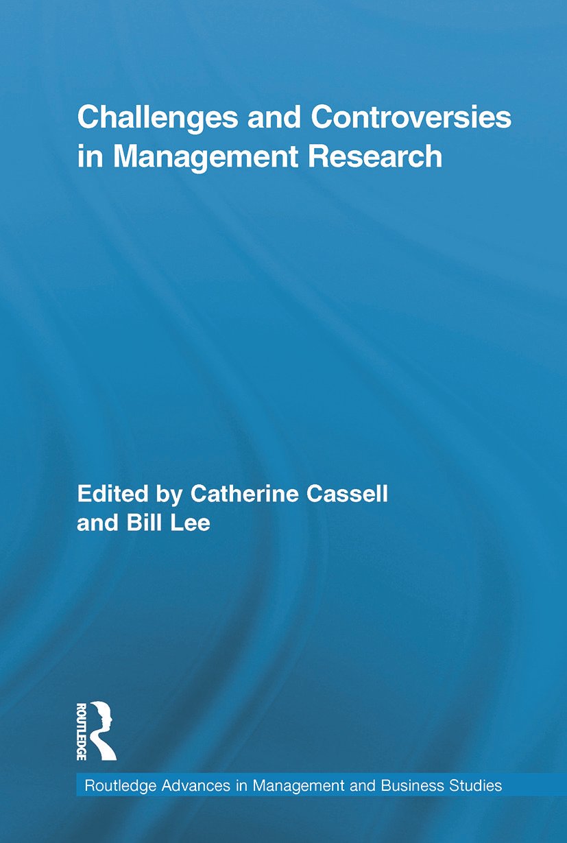 Challenges and Controversies in Management Research