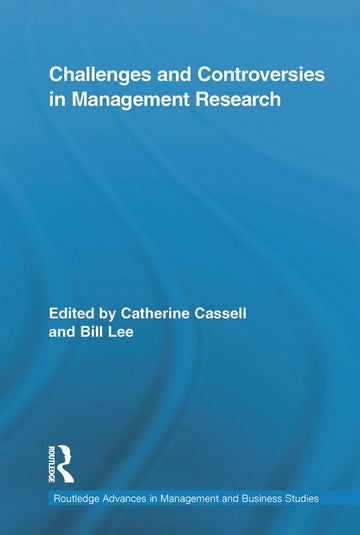 Challenges and Controversies in Management Research