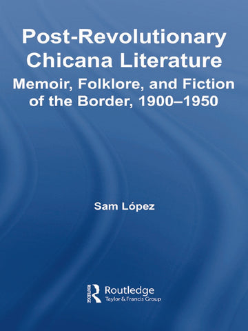 Post-Revolutionary Chicana Literature