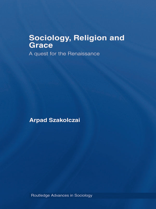 Sociology, Religion and Grace