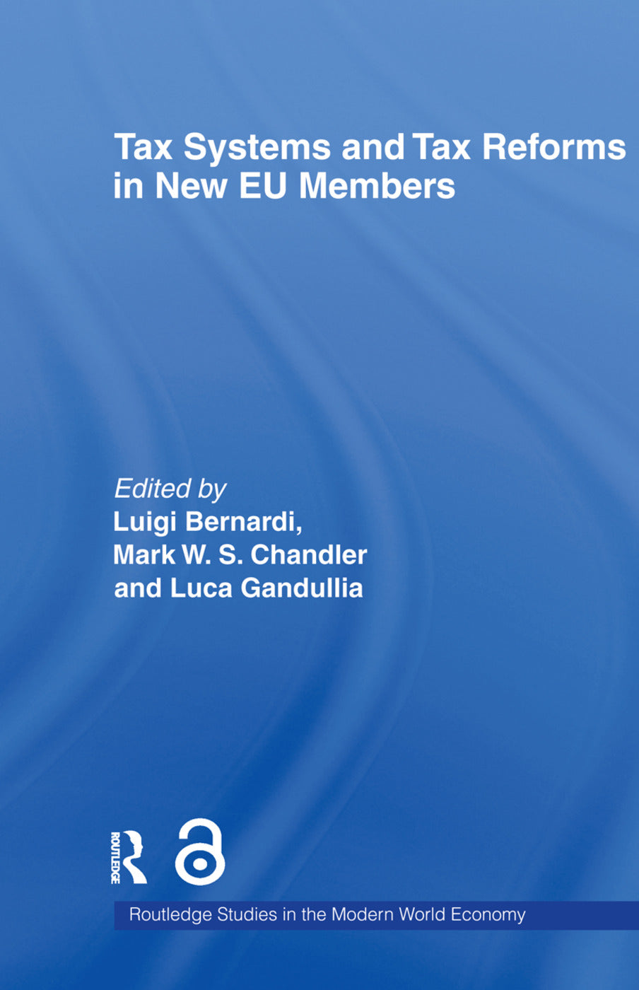 Tax Systems and Tax Reforms in New EU Member States