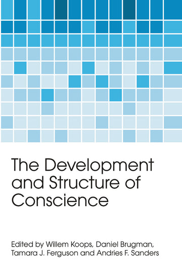 Development and Structure of Conscience