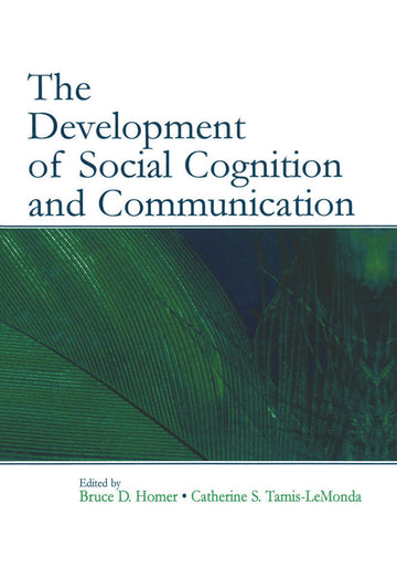 Development of Social Cognition and Communication