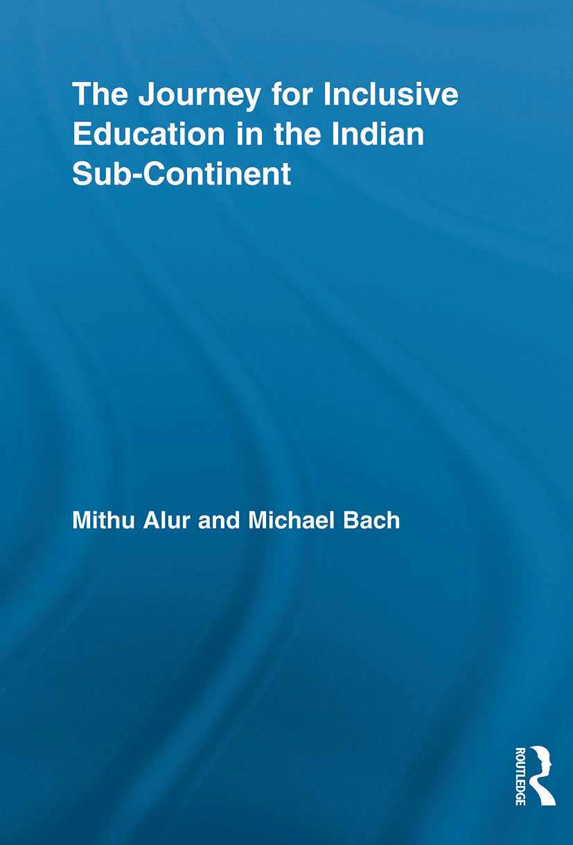 Journey for Inclusive Education in the Indian Sub-Continent