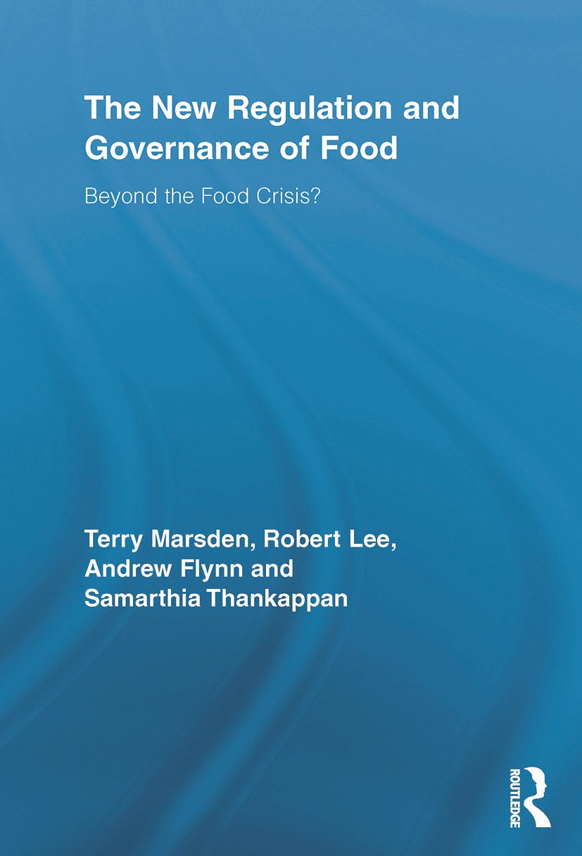 New Regulation and Governance of Food