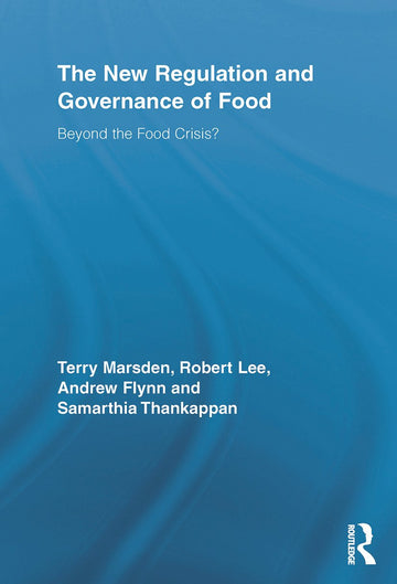 New Regulation and Governance of Food