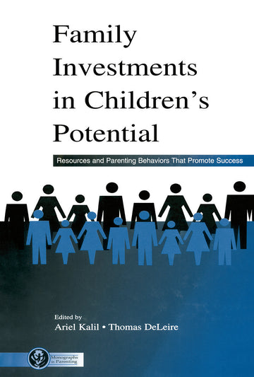 Family Investments in Children's Potential