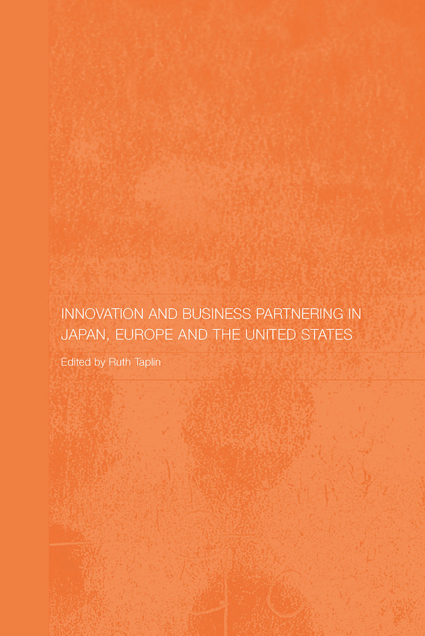 Innovation and Business Partnering in Japan, Europe and the United States