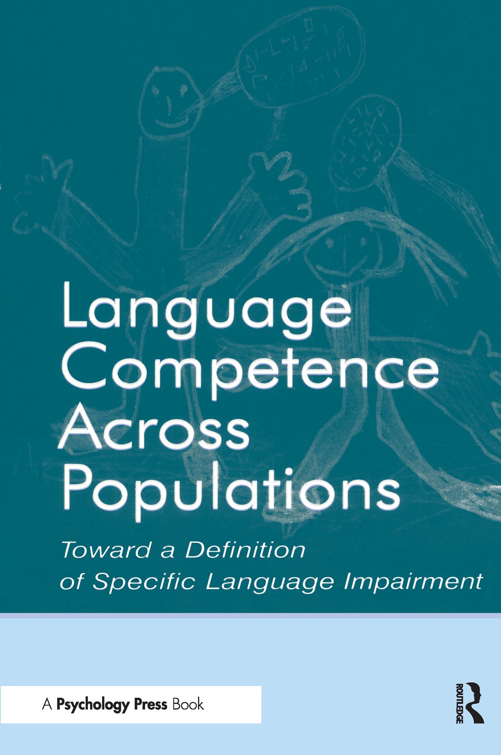 Language Competence Across Populations