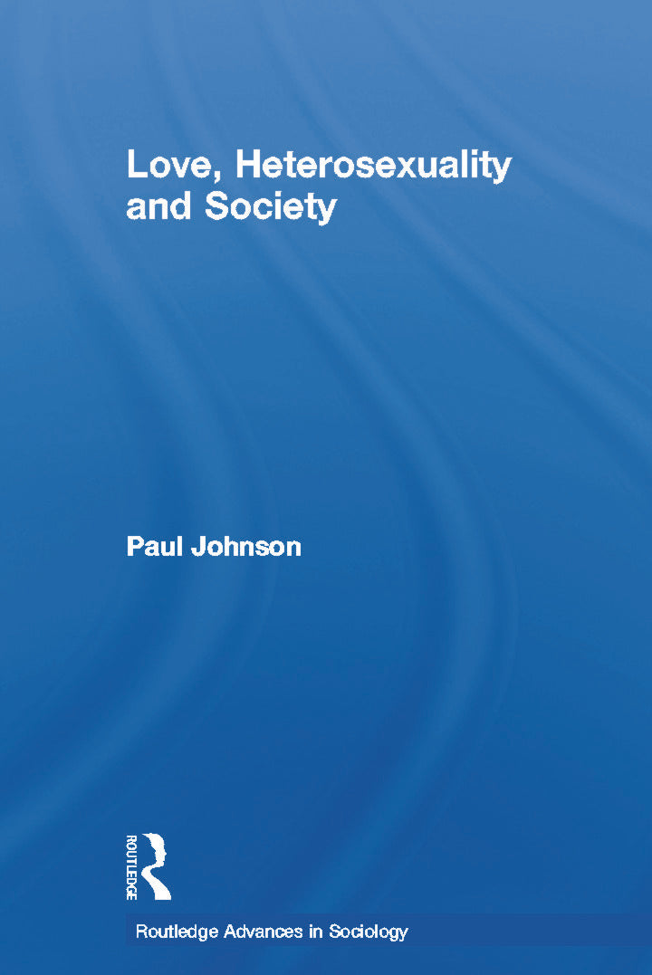 Love, Heterosexuality and Society