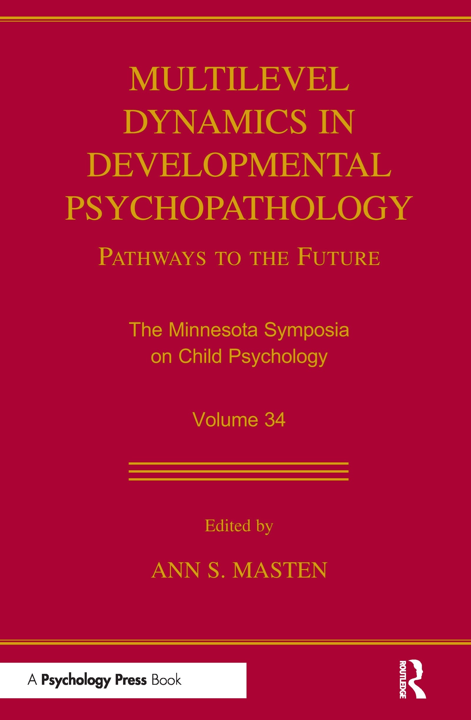 Multilevel Dynamics in Developmental Psychopathology