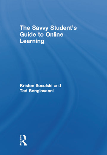 Savvy Student's Guide to Online Learning