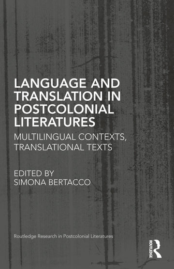 Language and Translation in Postcolonial Literatures