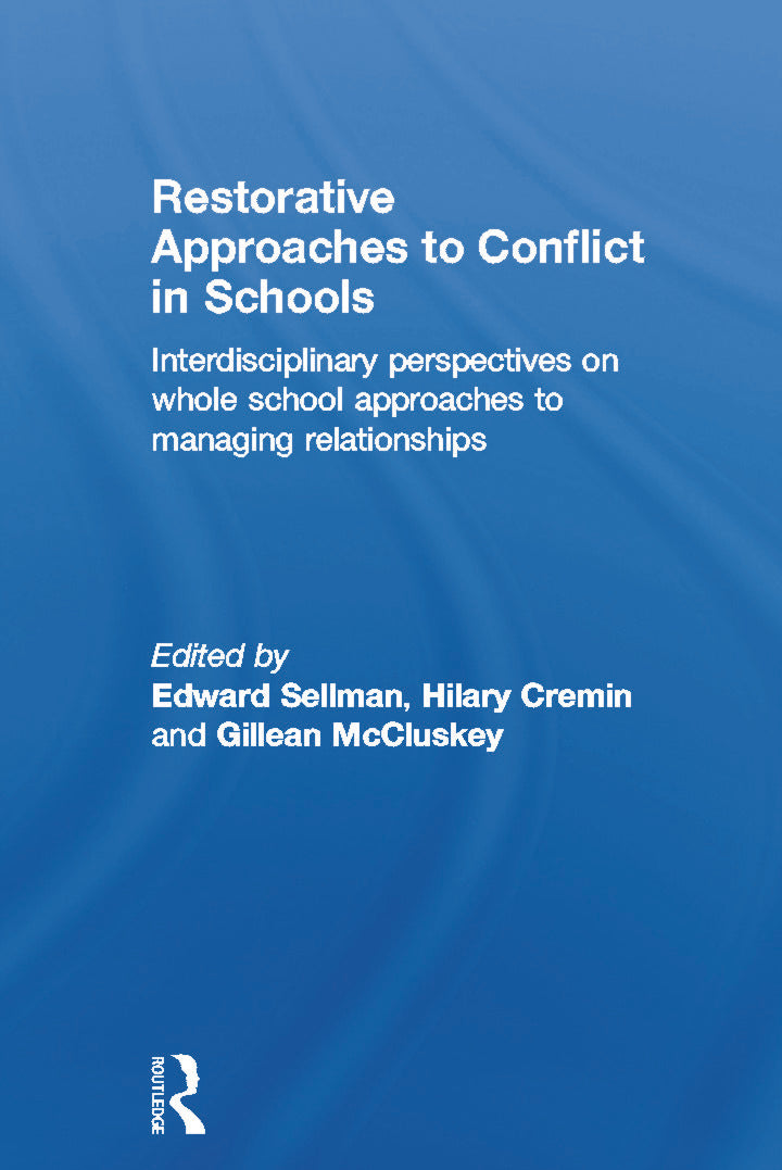 Restorative Approaches to Conflict in Schools