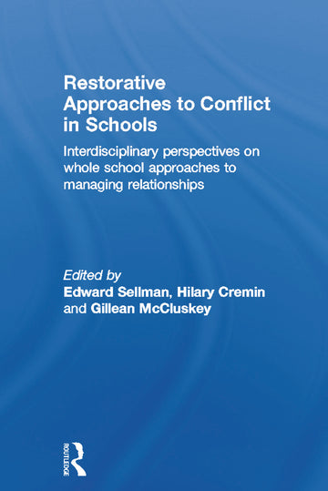 Restorative Approaches to Conflict in Schools - Hardback