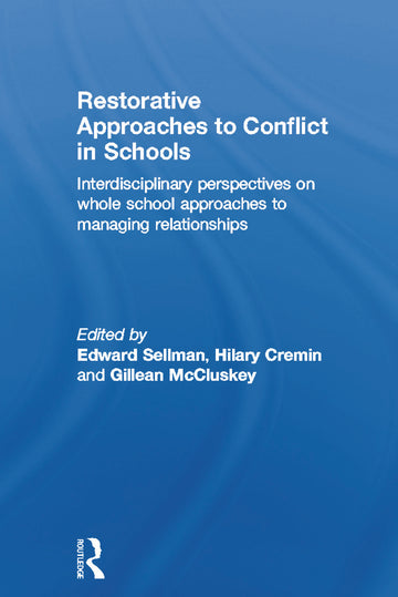 Restorative Approaches to Conflict in Schools