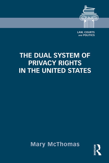 Dual System of Privacy Rights in the United States