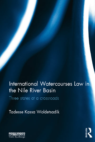 International Watercourses Law in the Nile River Basin