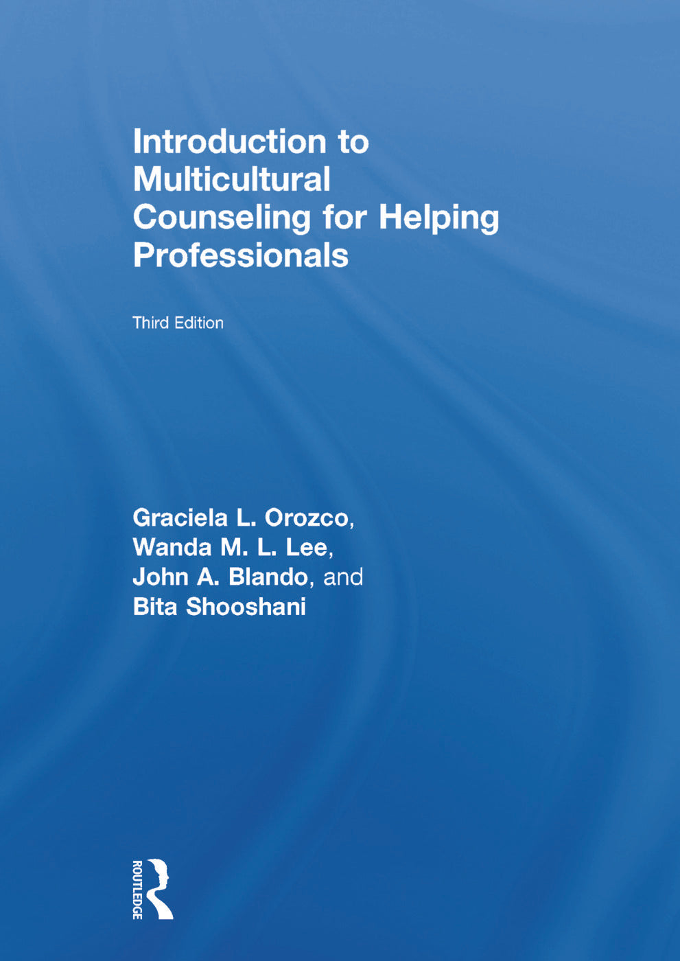 Introduction to Multicultural Counseling for Helping Professionals