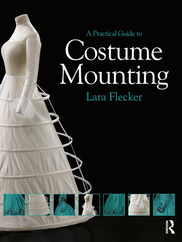 Practical Guide to Costume Mounting
