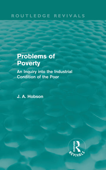 Problems of Poverty (Routledge Revivals)