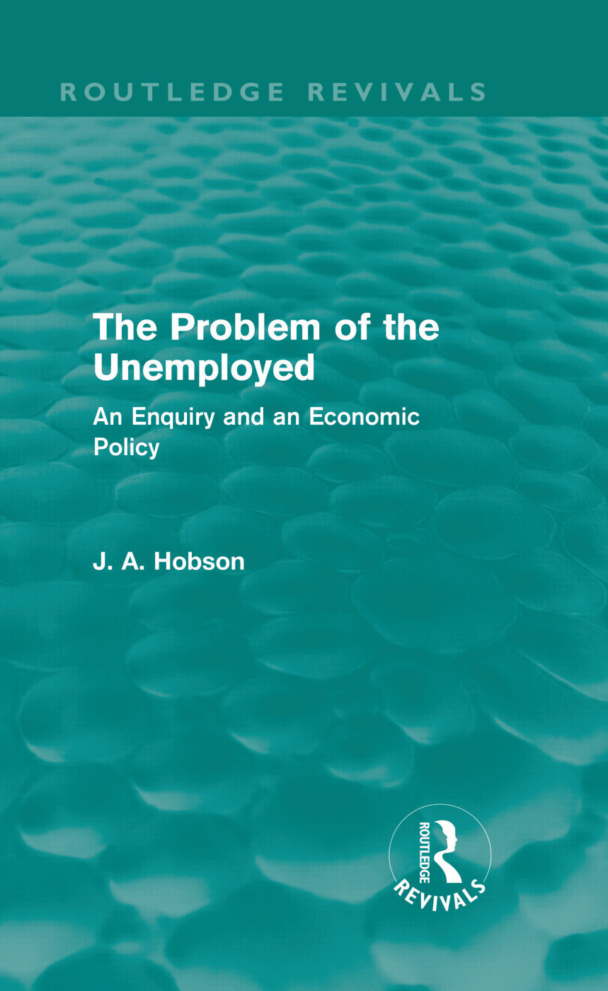 Problem of the Unemployed (Routledge Revivals)