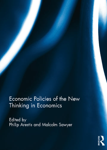 Economic Policies of the New Thinking in Economics
