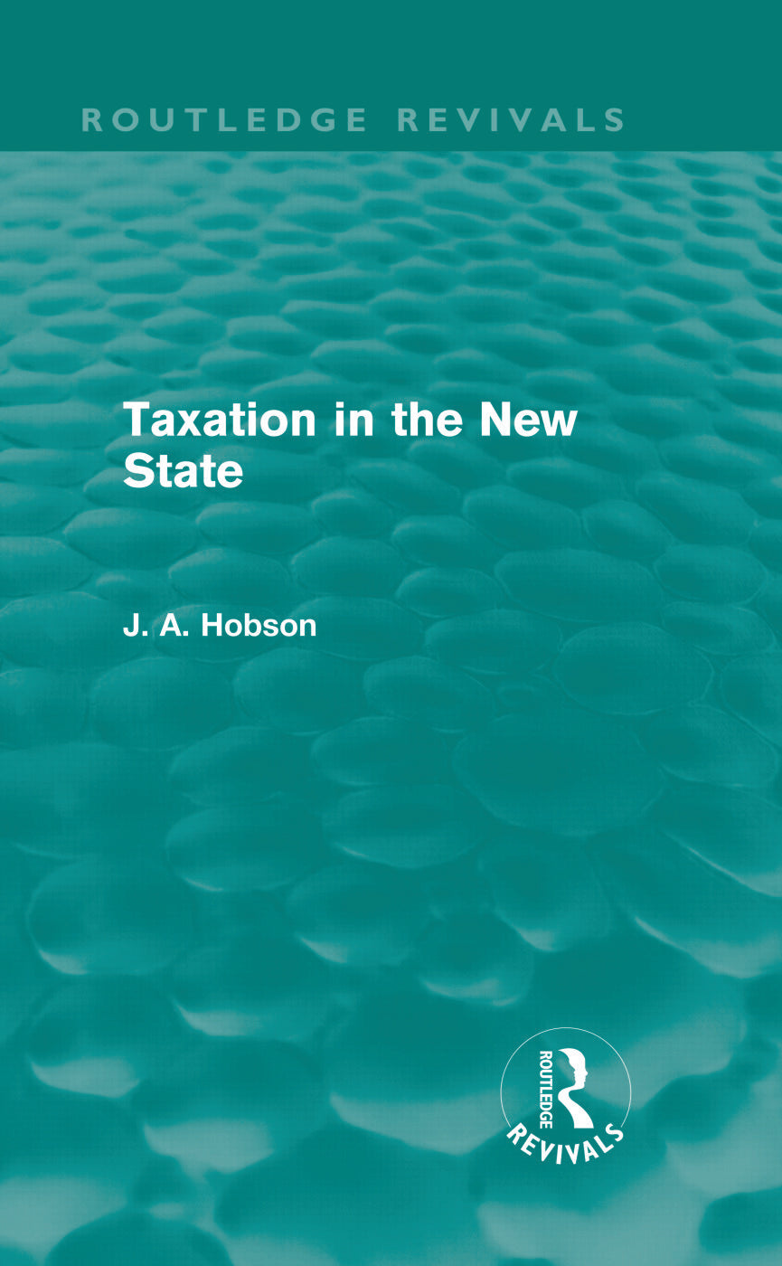 Taxation in the New State (Routledge Revivals)