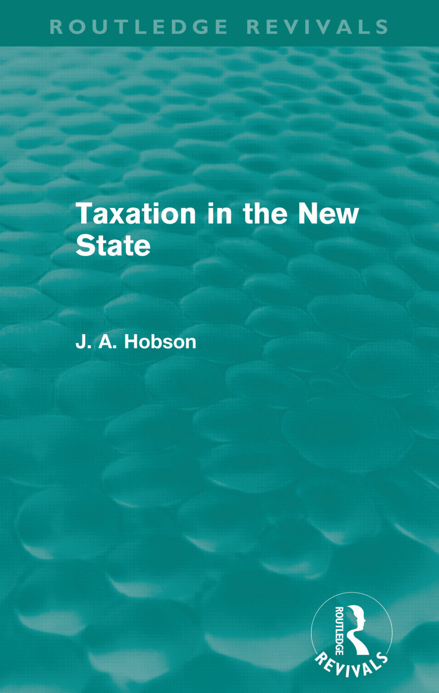 Taxation in the New State (Routledge Revivals)