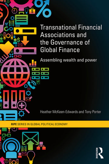 Transnational Financial Associations and the Governance of Global Finance