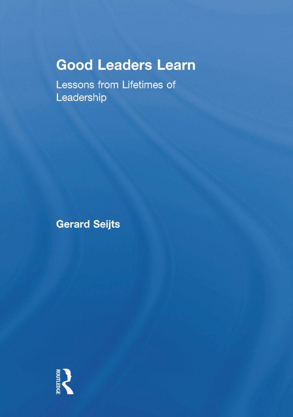 Good Leaders Learn
