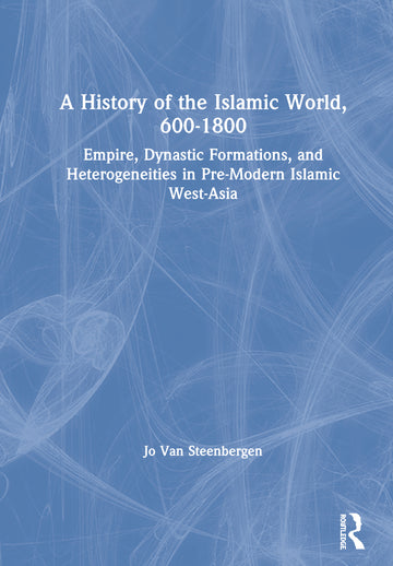 History of the Islamic World, 600-1800