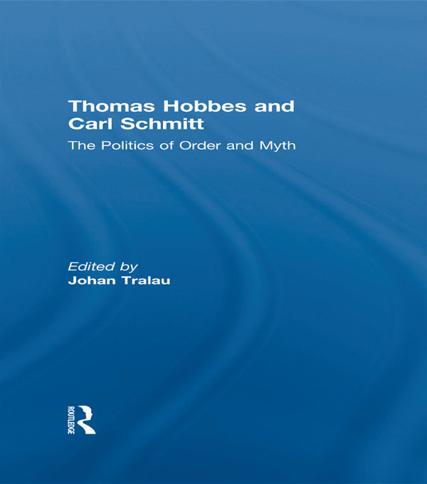 Thomas Hobbes and Carl Schmitt