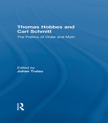 Thomas Hobbes and Carl Schmitt