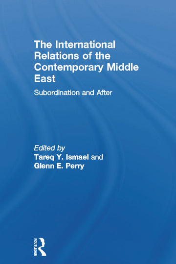 International Relations of the Contemporary Middle East
