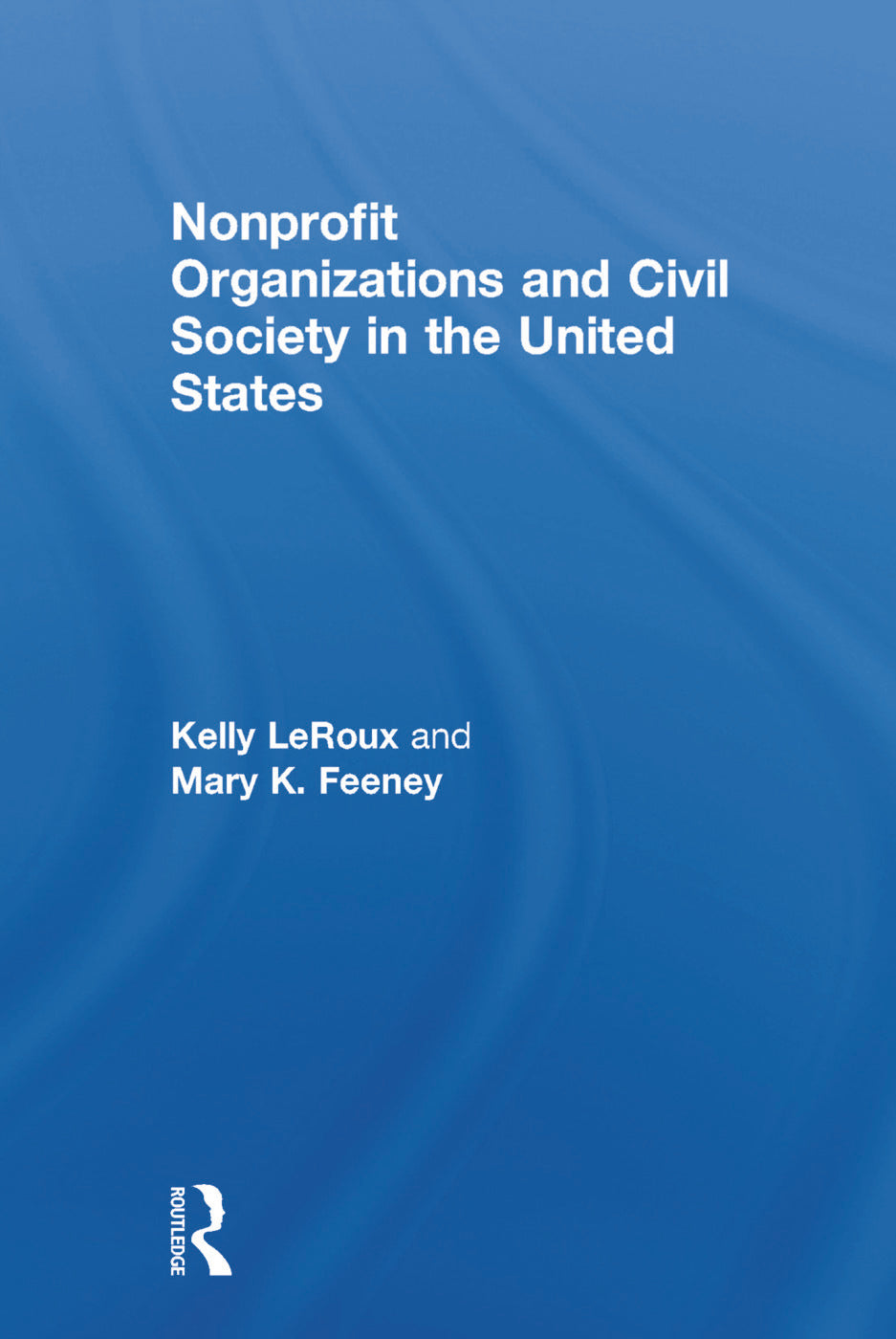Nonprofit Organizations and Civil Society in the United States