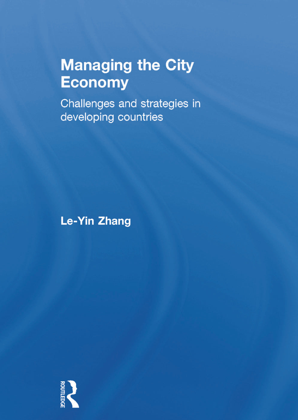 Managing the City Economy