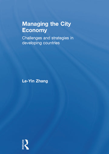 Managing the City Economy