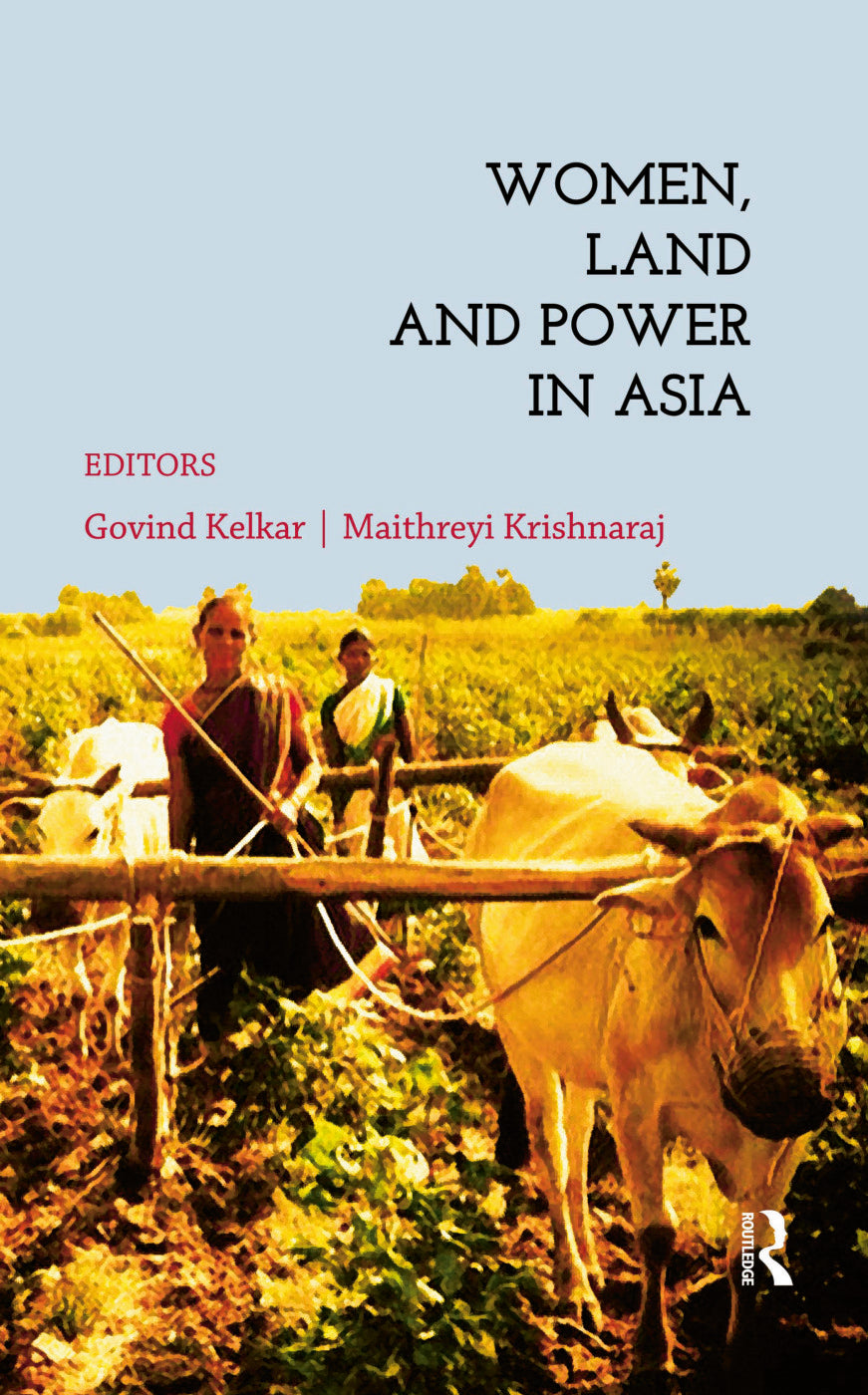 Women, Land and Power in Asia