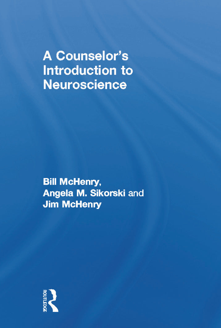 Counselor's Introduction to Neuroscience