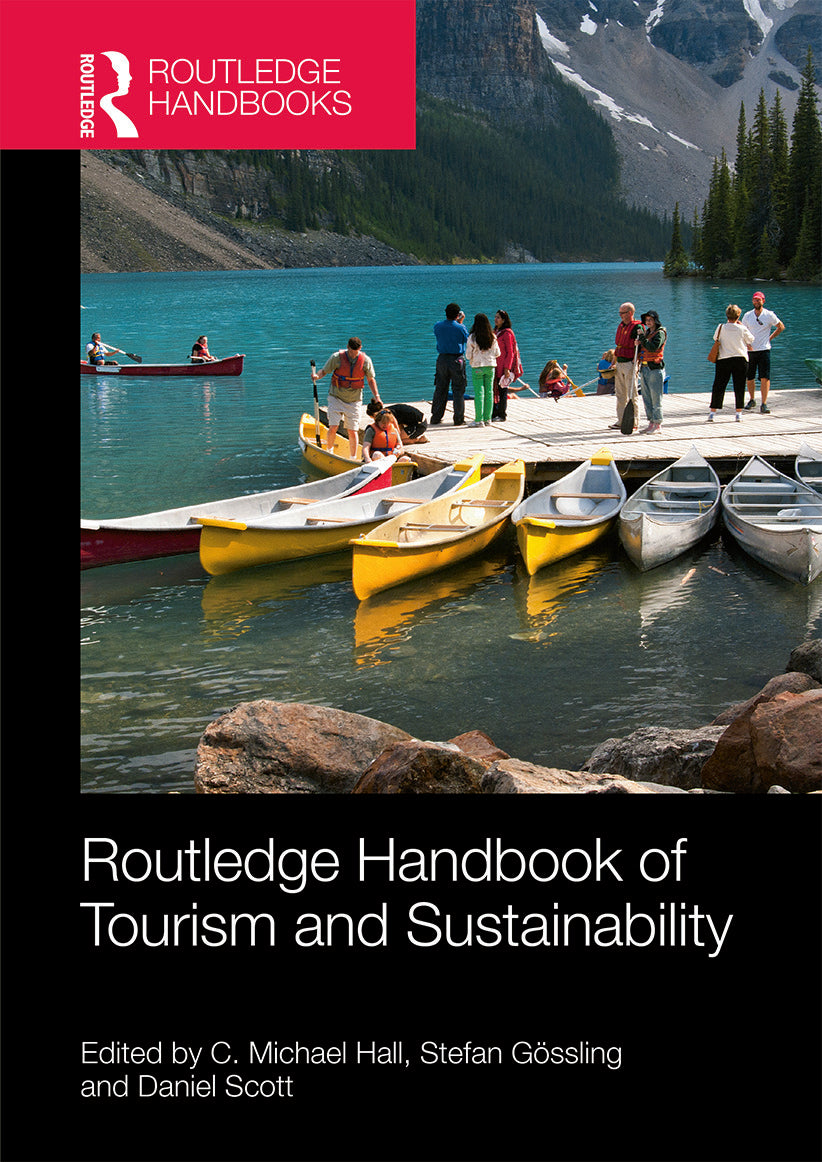 Routledge Handbook of Tourism and Sustainability