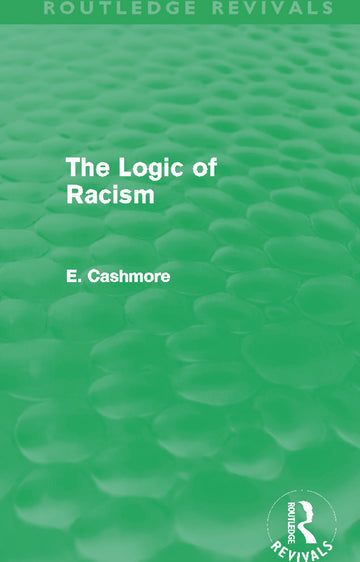Logic of Racism (Routledge Revivals)