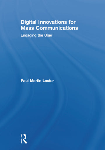 Digital Innovations for Mass Communications