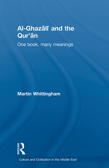 Al-Ghazali and the Qur'an